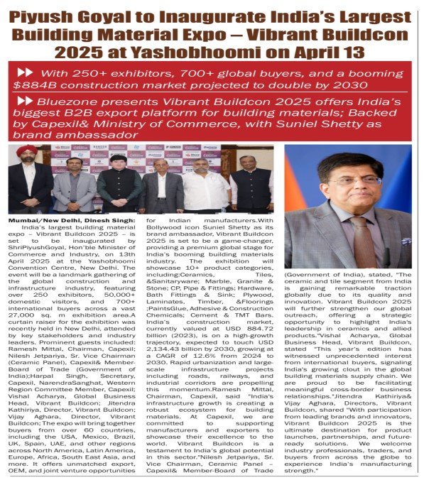 “News Hub” – Piyush Goyal to Inaugurate India’s Largest Building Material Expo – Vibrant Buildcon 2025 at Yashobhoomi on April 13