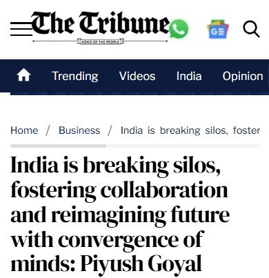 India is breaking silos, fostering collaboration and reimagining future with convergence of minds: Piyush Goyal